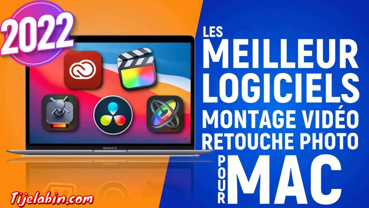 Logiciels de montage vidéo et retouche photo pour MacBook